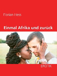 Cover Einmal Afrika und zurück