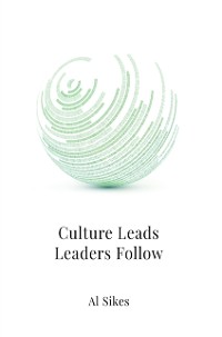 Cover Culture Leads, Leaders Follow