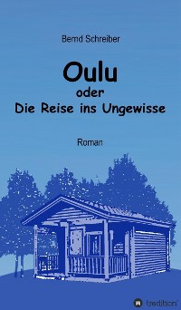 Cover Oulu oder Die Reise ins Ungewisse
