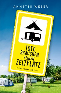 Cover Tote brauchen keinen Zeltplatz