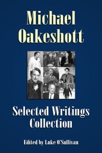 Cover Michael Oakeshott Selected Writings Collection