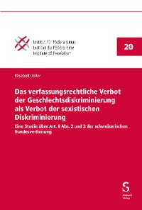 Cover Das verfassungsrechtliche Verbot der Geschlechtsdiskriminierung als Verbot der sexistischen Diskriminierung