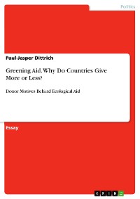 Cover Greening Aid. Why Do Countries Give More or Less?