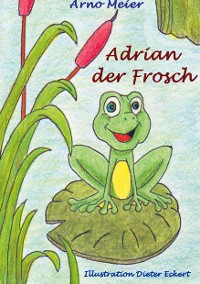 Cover Adrian der Frosch