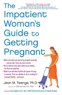 Cover Impatient Woman's Guide to Getting Pregnant