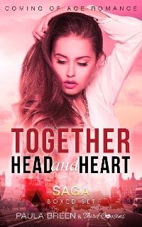 Cover Together Head and Heart Saga - Coming of Age Romance (Boxed Set)