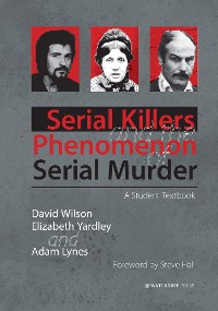 Cover Serial Killers and the Phenomenon of Serial Murder