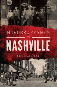 Cover Murder & Mayhem in Nashville