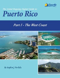 Cover The Island Hopping Digital Guide To Puerto Rico - Part I - The West Coast