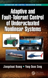 Cover Adaptive and Fault-Tolerant Control of Underactuated Nonlinear Systems