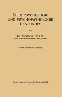 Cover Über Psychologie und Psychopathologie des Kindes