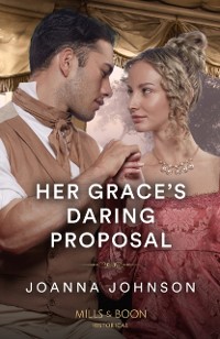 Cover HER GRACES DARING PROPOSAL EB