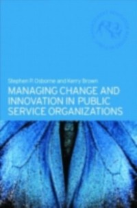 Cover Managing Change and Innovation in Public Service Organizations