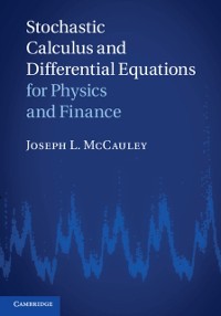 Cover Stochastic Calculus and Differential Equations for Physics and Finance