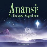 Cover Anansi: an Unusual Experience
