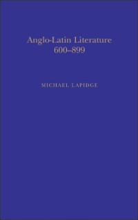 Cover Anglo-Latin Literature, Vol.1, 600-899