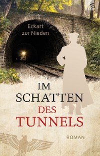 Cover Im Schatten des Tunnels