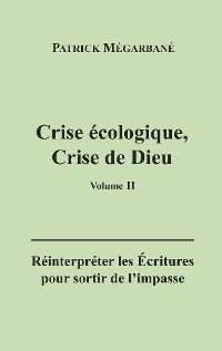 Cover Crise écologique, crise de Dieu (II)