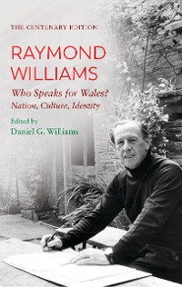 Cover The Centenary Edition Raymond Williams