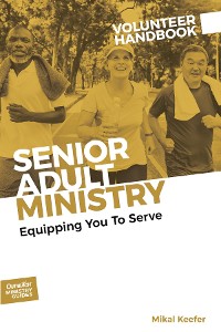 Cover Senior Adult Ministry Volunteer Handbook