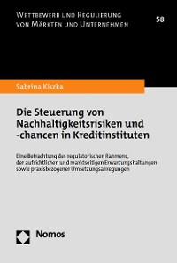 Cover Die Steuerung von Nachhaltigkeitsrisiken und -chancen in Kreditinstituten