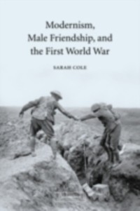 Cover Modernism, Male Friendship, and the First World War