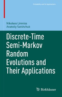 Cover Discrete-Time Semi-Markov Random Evolutions and Their Applications