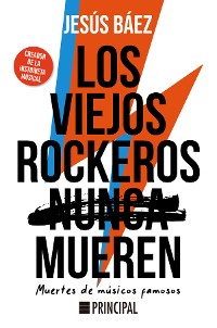 Cover Los viejos rockeros (nunca) mueren