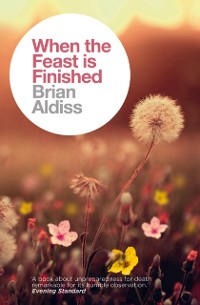 Cover WHEN FEAST IS_BRIAN ALDISS EB