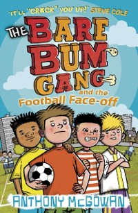 Cover Bare Bum Gang and the Football Face-Off