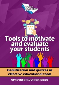 Cover Tools to motivate and evaluate your students