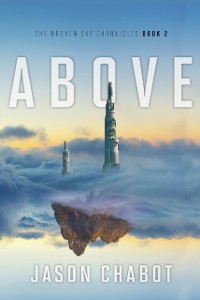Cover Broken Sky Chronicles #2: Above