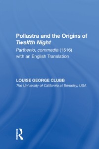 Cover Pollastra and the Origins of Twelfth Night