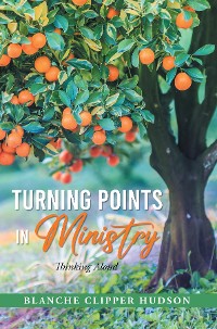 Cover TURNING POINTS IN MINISTRY