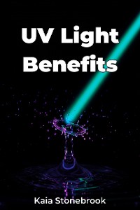 Cover UV Light Benefits