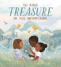 Cover To Find Treasure in the Mountains