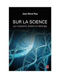 Cover Sur la science qui surprend, éclaire et dérange