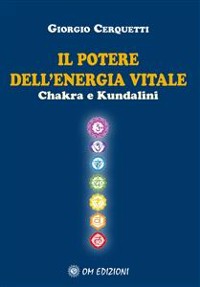 Cover Il Potere dell'Energia Vitale Chakra e Kundalini