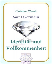 Cover Saint Germain Identität und Vollkommenheit