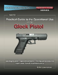 Cover Practical Guide to the Operational Use of the Glock