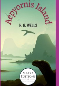 Cover Aepyornis Island Is A Short Story By H.g. Wells