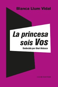 Cover La princesa sois vos