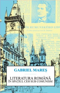 Cover Literatura română în spațiul ceh sub regim comunist