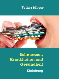 Cover Schmerzen, Krankheiten und Gesundheit