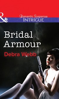 Cover Bridal Armour (Mills & Boon Intrigue) (Colby Agency: The Specialists, Book 1)