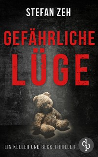 Cover Gefährliche Lüge