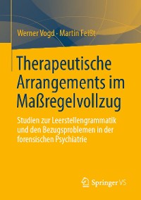 Cover Therapeutische Arrangements im Maßregelvollzug
