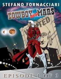 Cover Cowboy from Mars: Episode 1 of 3