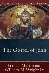 Cover Gospel of John (Catholic Commentary on Sacred Scripture)