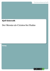 Cover Der Messias als Christos bei Paulus